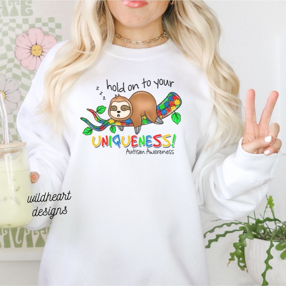 Hold On To Your Uniqueness Autism Awareness Crew Neck Unisex Sweatshirt